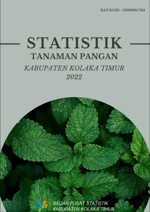 Statistik Tanaman Pangan Kabupaten Kolaka Timur 2022