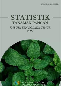 Statistics Of Food Crops In Kolaka Timur Regency 2022